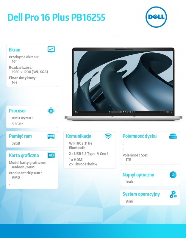 Laptop Dell Pro 16 Plus PB16255 W11P AMD Ryzen 5 PRO 230/32GB/1TB/16.0 FHD+/AMD Radeon 760M/FgrPr&SmtCd/FHD/IRCam/Mic/WLAN+BT/BcklKb/3C/3YPS