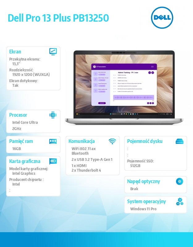 Laptop Dell Pro 13 Plus PB13250 W11P U5 235U/16GB/512GB/13.3 FHD+ Touch/Int/FgrPr&SmtCd/FHD/IRCam/Mic/WLAN+BT/BcklKb/3C/vPro/3YPS Aluminum