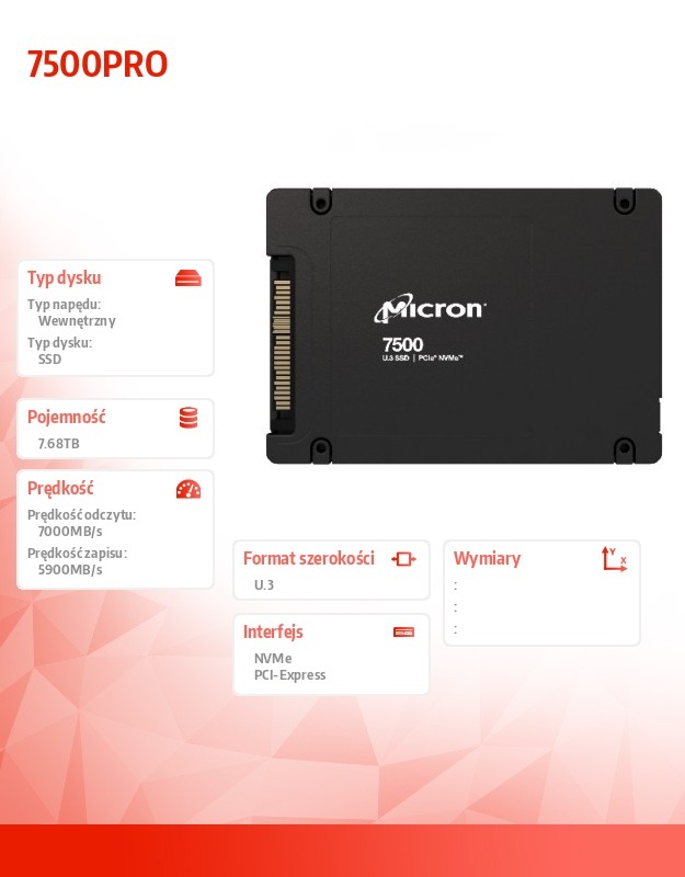 29458a43f4de1e7ac96c804c551de65a.jpg Dysk SSD Micron 7500PRO 7680GB | NVMe U.3 15mm | PCIe Gen4 | Data Center