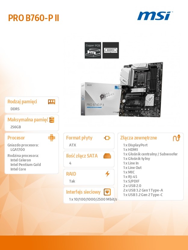 69c4f7d22ea5d3f2d0ccc2f8e8c7152d.jpg Płyta główna PRO B760-P II S1700 4DDR5 DP/HDMI ATX