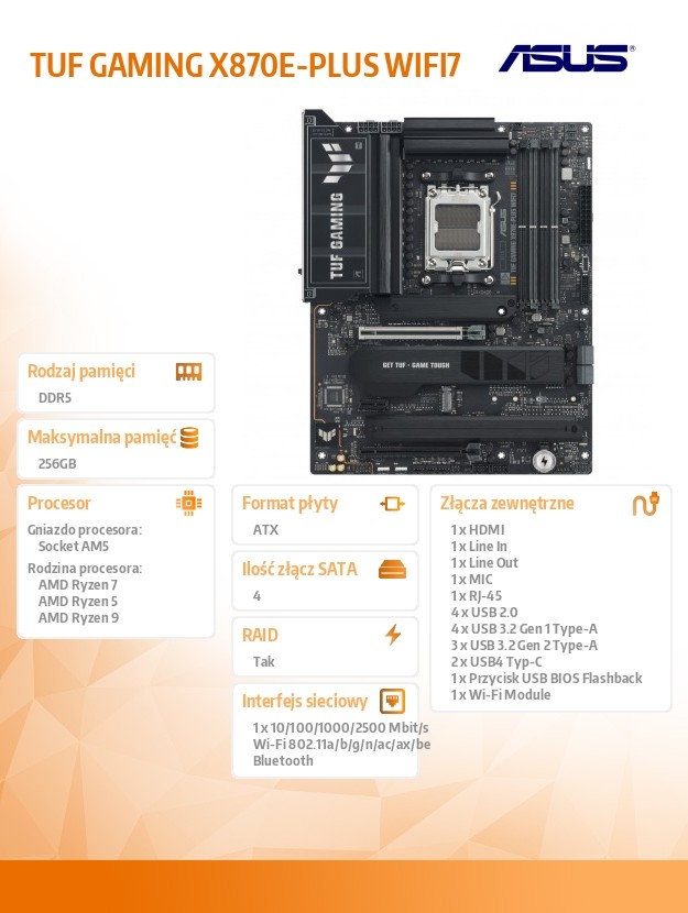 96866a02351ca357263bf45e78f08d1c.jpg Płyta główna TUF GAMING X870E-PLUS WIFI AM5 4DDR5 HDMI/USB-C