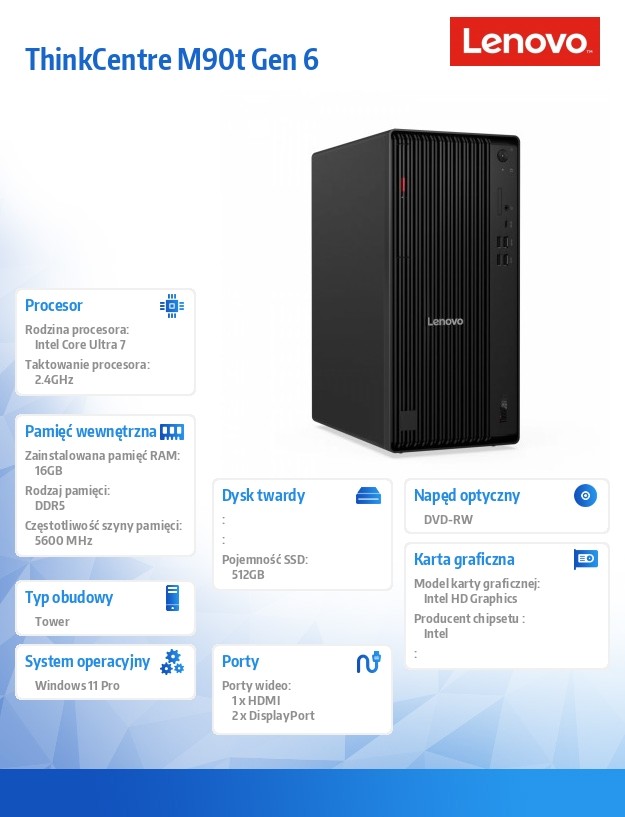 Komputer ThinkCentre M90t G6 TOWER W11Pro Ultra 7 265/16GB/512GB/INT/DVD/vPro/3YRS OS + 1YR Premier