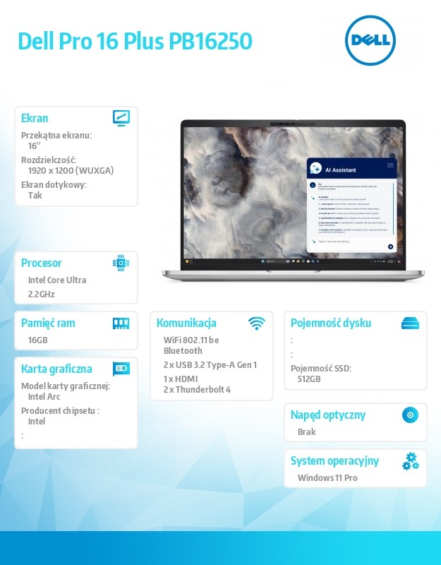 Laptop Dell Pro 16 Plus PB16250 W11P Ultra 7 266V/16GB/512GBSSD CL25/16.0 FHD+ Touch/Arc/FgrPr&SmtCd/FHD/IRCam/Mic/WWAN Ready+BT/BcklKb/3C/vPro/3YPS
