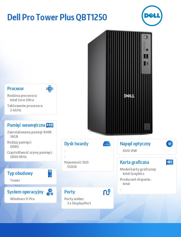 Komputer Dell Pro Tower Plus QBT1250 W11Pro U7 265/16GB/512GB CL35/Integrated/DVD RW +/-8x/Wireless Kb & Mouse/260W/3YPS